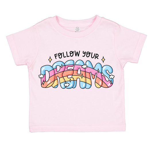 FOLLOW YOUR DREAMS TEE