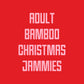 ADULT CHRISTMAS JAMMIES BAMBOO